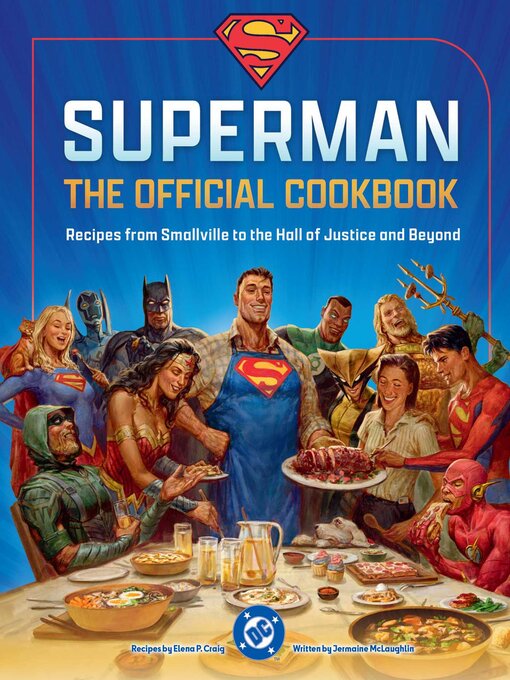 Title details for Superman: The Official Cookbook by Elena Craig - Available